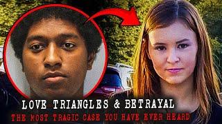 Love Triangle & Betrayal  The Most Tragic Case You Have Ever Heard  True Crime Documentary