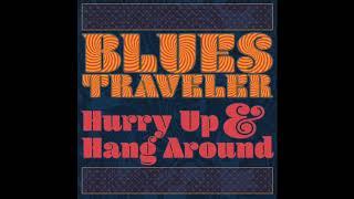 Blues Traveler - Prayer Upon the Wind