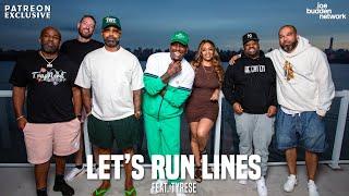 Patreon EXCLUSIVE  Lets Run Lines feat. Tyrese  The Joe Budden Podcast