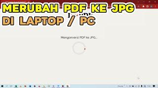 Cara Mengubah PDF ke JPG via Laptop  Komputer