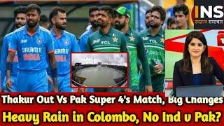 IND Vs PAK Asia Cup 2023 Weather Forecast  major update for Super 4 match