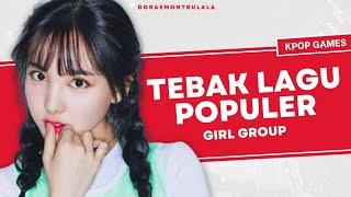 TEBAK LAGU POPULER GIRL GROUP