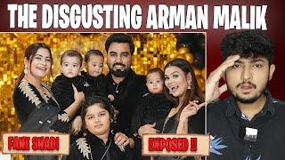 HOW ARMAN MALIK MANIPULATES HIS WIVES AND AUDIENCE  ARMAN MALIK EXPOSED