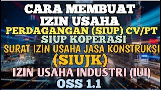 CARA MEMBUAT SIUP SIUJK SIUP KOPERASI ATAUPUN IUI DENGAN OSS 1.1