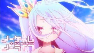 No Game No Life - Opening  This Game