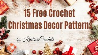 15 Crochet Christmas Decor Patterns  KristinesCrochets