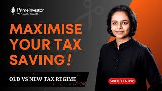 Old vs. New Tax Regime - A simple way to choose