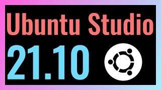 Ubuntu Studio 21.10 Impish Indri is out - See Whats New