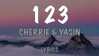 Cherrie - 123 Ft Yasin Official Lyrics