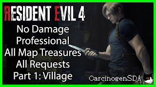 Part 1 Village Resident Evil 4 Remake PC - No Damage Professional All  Treasures All Requests