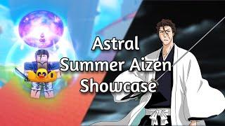 Showcasing Astral Summer Aizen the Summer Illusionist Supreme  Anime Champion Simulator