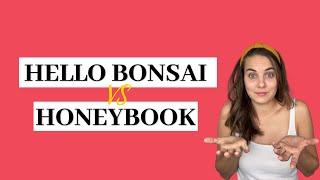 Hello Bonsai vs  Honeybook  CRM Review for Creatives