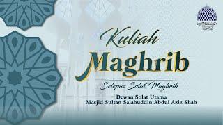  KULIAH MAGHRIB  19 MUHARRAM 1446H  24-07-2024  USTAZ KHAIRUDDIN BIN HAIYON