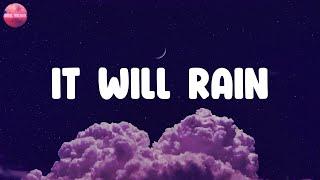 Lyrics  It Will Rain - Bruno Mars