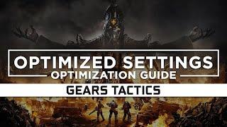 Gears Tactics — Optimized PC Settings for Best Performance