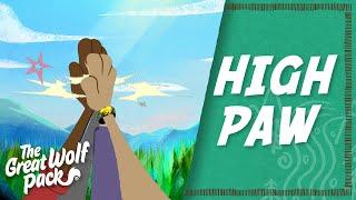 The Great Wolf Pack - High Paw Highlight