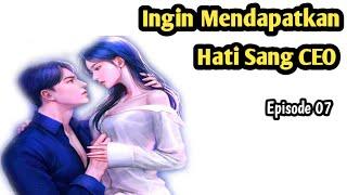 Episode 7  Si W4nit4 S3ksi NOVEL ROMANTIS  NOVEL TERBARU  PYTT