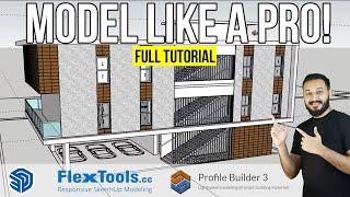 Model a Complete Residence Like a PRO in Sketchup FULL Tutorial with Flextools & ProfileBuilder3