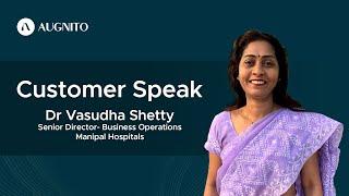 Customer Speak  Dr Vasudha Shetty  Manipal Hospitals