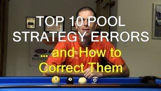 Top 10 POOL STRATEGY Errors Amateurs Make … and How to Prevent Them