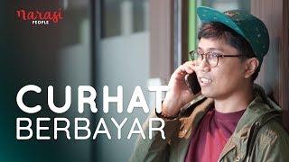 Curhat Berbayar  Narasi People