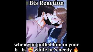 bts imagine   when you pulled him in your b__bs  while hes needy  #btsimagines #btsff #bts