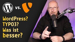 WordPress vs TYPO3? Was ist besser? Endgültige Klärung