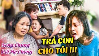 HÓA ĐIÊN vì mất con con dâu mắng mẹ chồng XỐI XẢ vì để lạc con  Sống chung với mẹ chồng  VTV