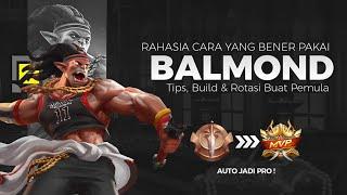 TUTORIAL JAGO PAKAI BALMOND - Cara Mudah Menguasai Balmond Bagi Pemula - AUTO PRO