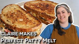 How To Make A Perfect Patty Melt With Claire Saffitz  Dessert Person