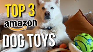 Top 3 Dog Toys in Amazon  Honest Review