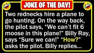  BEST JOKE OF THE DAY - Two rednecks decided to travel to Canada for a hunting...  Funny Jokes