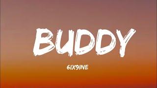 6ix9ine - BUDDY Lyrics