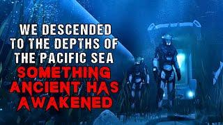 Underwater Horror Story Something Ancient Hides In The Pacific Ocean  Sci-Fi Creepypasta 2023