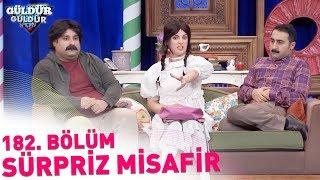 Güldür Güldür Show 182. Bölüm  Sürpriz Misafir