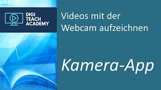 Vorträge als Videos mit der Webcam aufzeichnen - Kamerapp