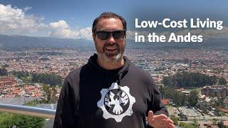 Cuenca Ecuador Is It Really That Cheap?  Cost of Living for Full-Time Travel and Early Retirement