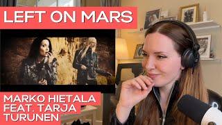 First-Time Reaction to Marko Hietala feat. Tarja Turunen  Left on Mars