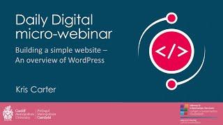 Daily Digital micro-webinar  Building a simple website  An overview of WordPress