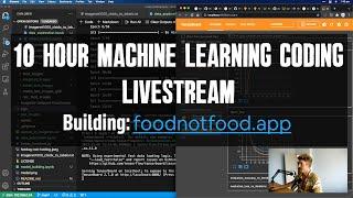 Building a machine learning app  10 hour coding livestream