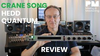 CRANE SONG HEDD QUANTUM - REVIEW