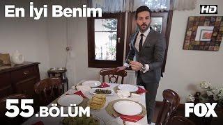 En İyi Benim 55. Bölüm