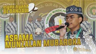 TERBAIK 1 -  ASRAMA MUNZALAN MUBAROKA  FESTIVAL SHOLAWAT AL BANJARI PP MADRASATUL QURAN 2023