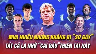 CHELSEA MUA NHIỀU NHƯNG KHÔNG BỊ “SỜ GÁY” - TẤT CẢ LÀ NHỜ “CÁI ĐẦU” CỦA NHỮNG THIÊN TÀI KINH TẾ NÀY