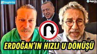 Erdoğanın sert U dönüşü Can Dündar ve Erk Acarer konuştu