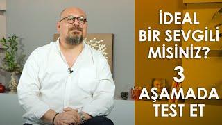 İDEAL SEVGİLİ NASIL ANLAŞILIR?