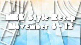 NEW METHOD NBK Style Recap November 8 - 12