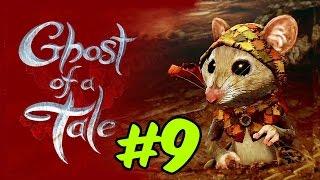 BEN KAÇTIM  Ghost Of A Tale #9 FİNAL