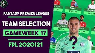 FPL TEAM SELECTION GAMEWEEK 17  DOUBLE GAMEWEEK CHAOS?  Fantasy Premier League Tips 202021
