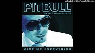 Pitbull - Give Me Everything Pitched Radio Edit